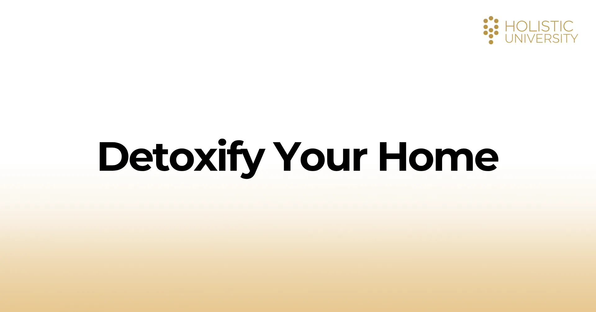 Holistic Home Masterclass